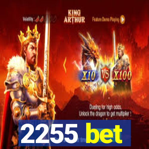 2255 bet